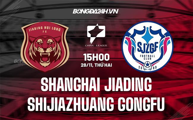 soi keo shanghai jiading vs shijiazhuang gongfu hang hai trung quoc 2022 23 2811071327