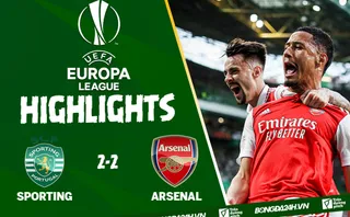 Highlight trận đấu Video Sporting Lisbon vs Arsenal: Kịch hay chờ tuần sau | Xem lại trận đấu